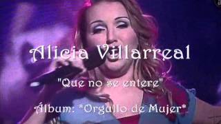 Alicia Villarreal - Que no se entere