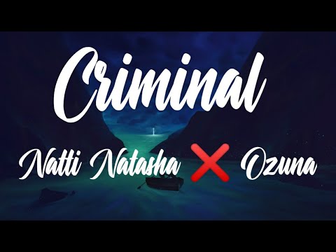 Natti Natasha Ozuna - Criminal