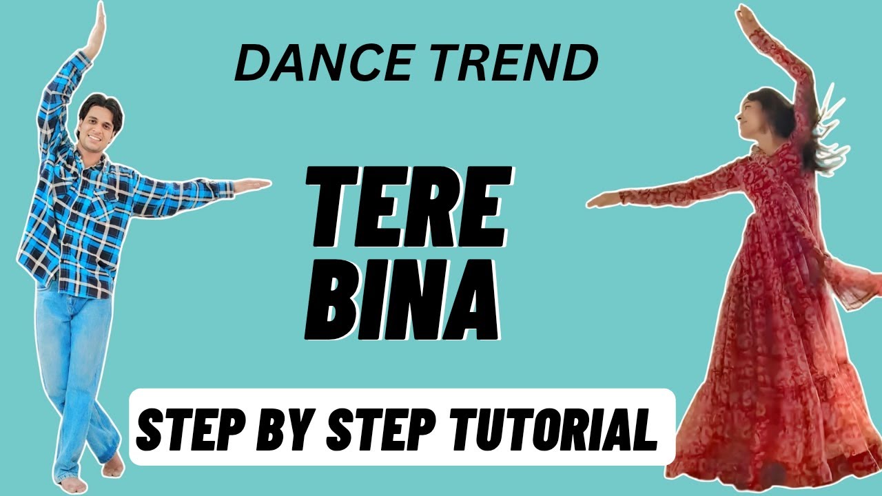 Tere Bina Reels Dance Trend Tutorial | Tere Bina Semi Classical Dance Trend Tutorial