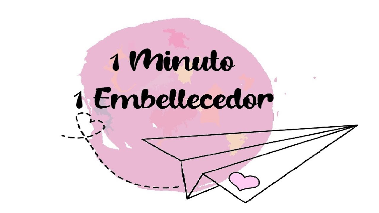 1 MINUTO -1 EMBELLECEDOR ,Scrapbooking tutorial - YouTube