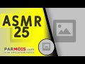 ASMR 25