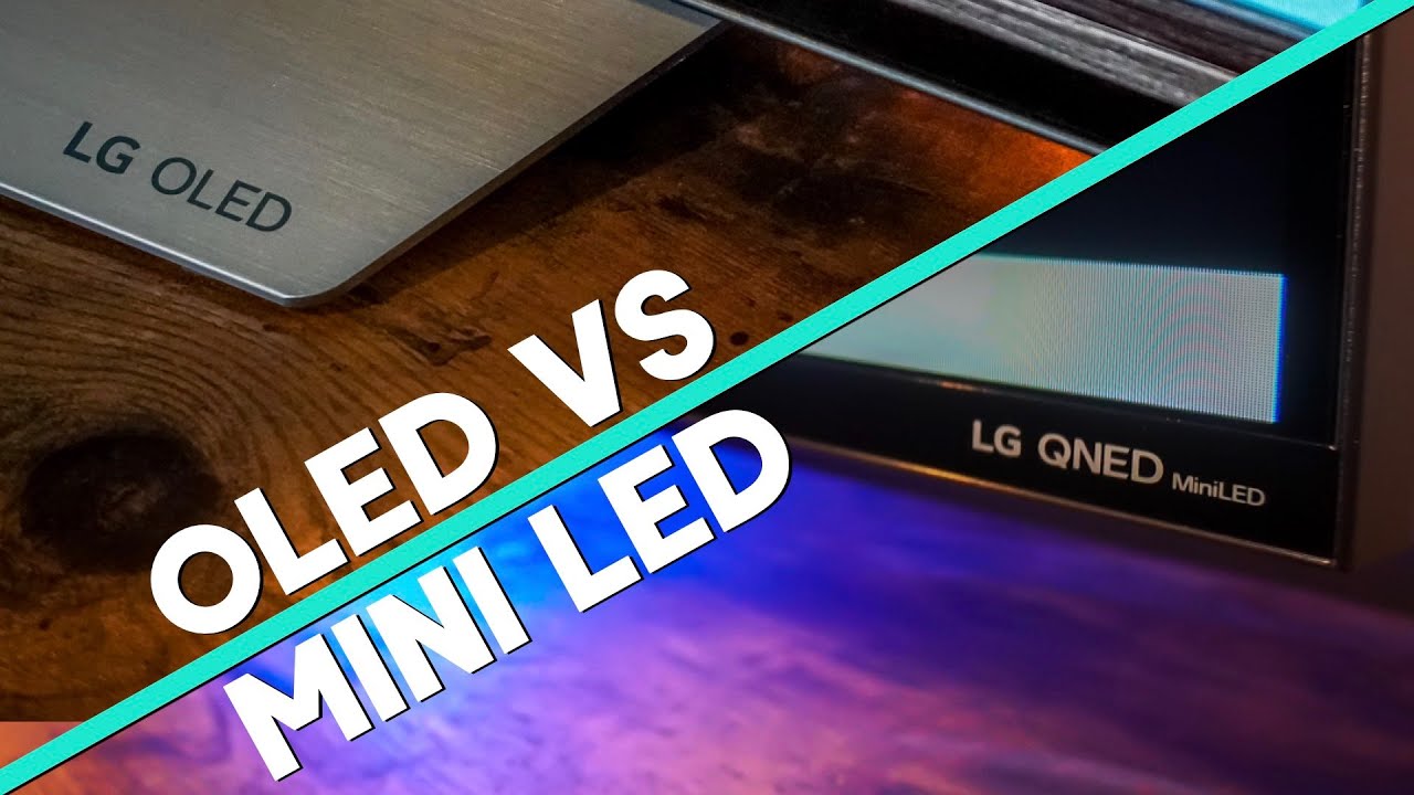 falsk Transcend plejeforældre OLED TV vs MINI LED | Why Mini LED TVs Can Beat OLEDs | LG QNED Mini LED vs  LG OLED 4K TVs - YouTube