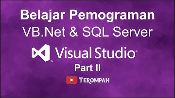 Belajar VB.Net Menyimpan data kedalam Database SQL Server dengan mudah - #Part 2
