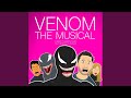 Venom the musical