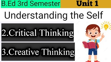 Critical Thinking & Creative Thinking || Understanding the Self discussed by Santanu@santanukar3363