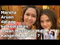 MARSHA ARUAN MENGUNJUNGI KEDIAMAN IRWAN MUSSRY DAN MAIA ESTIANTY. KANGEN EL RUMI ??