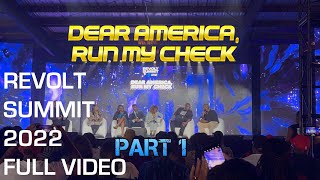 Dear America, Run My Check: The Importance of Reparations - REVOLT Summit x AT\&T 2022 (FULL VIDEO) 1
