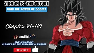 Chapter 91-110 : Sign In To The Future! Gain The Power Of Gogeta