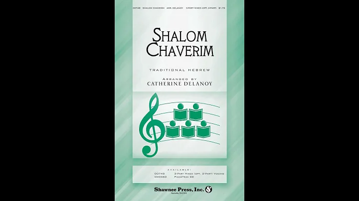 Shalom Chaverim (3-Part Mixed Choir) - Arranged by...