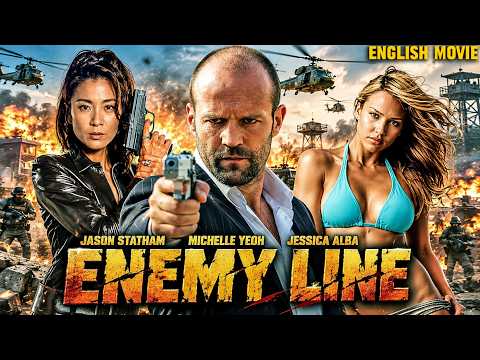 Michelle Yeoh & Jason Statham In ENEMY LINE - Hollywood Full Action English Movie | Jessica Alba