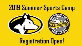 2019 Michigan Tech Recreation Summer Sports & Adventure Camps