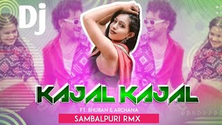 Kajal Kajal|New Sambalpuri Dj Song|Ft. Bhuban & Archana Dj Sambalpuri Song|Sambalpuri Song|