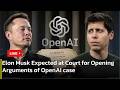 🔴LIVE: Elon Musk Heads to Court for Opening Arguments in OpenAI Case| AC13