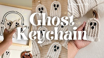DIY Macrame Ghost Keychain Tutorial | Easy Halloween Craft