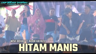 NOR HAYATI FT NOVI BOHAY - HITAM MANIS - NEW REMIX JDM BEAT - LIVE DESA LAWANG KAJANG