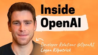 Inside OpenAI | Logan Kilpatrick (head of developer relations) screenshot 4