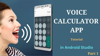 How to make Voice Calculator in Android Studio (Part 1) | Voice Calculator App tutorial Android