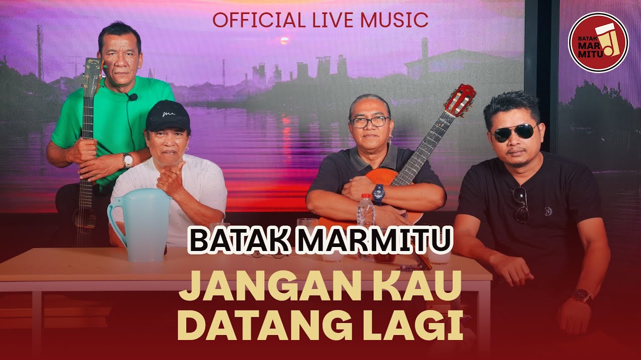 Jangan Kau Datang lagi I Cipt Iwan MS I Cover : Batak Marmitu
