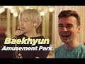 CHURRO TIME (BAEKHYUN 백현 '놀이공원 (Amusement Park)' Live Video Reaction)