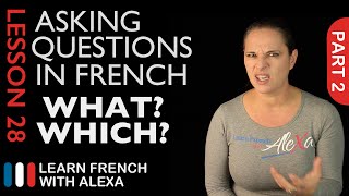 Asking WHAT/WHICH questions in French with QUEL (French Essentials Lesson 28 - Part 2)