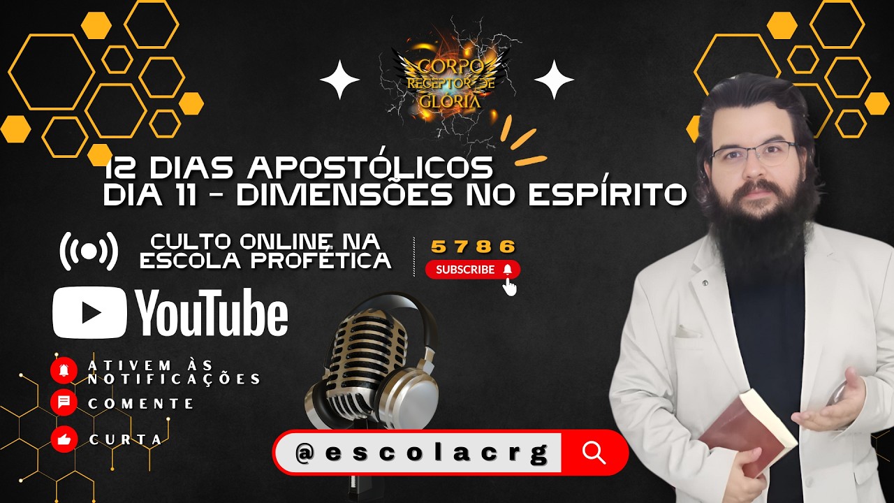 12 DIAS APOSTÓLICOS - DIMENSÕES NO ESPÍRITO [DIA 11]