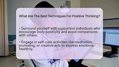 What Are The Best Techniques For Positive Thinking? - Inside Body Image