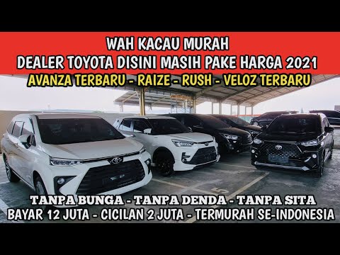 Mobil Murah Toyota Avanza Terbaru Pake Harga 2021 DP 12 Juta + Duvet Se Indonsesia Seputar Otomotif thumbnail