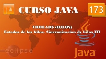 Curso Java. Threads VI  Sincronización de Threads III. Vídeo 173
