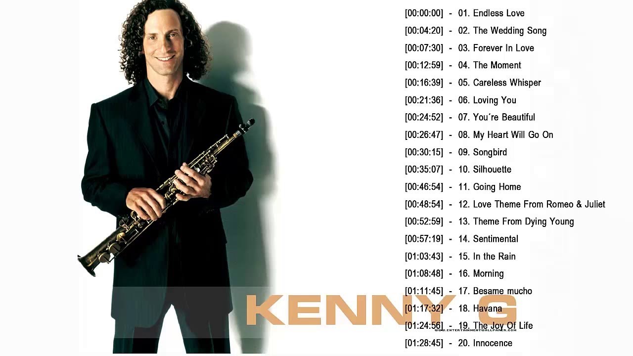 Kenny G Best Of Playlist Kenny G Greatest Hits Kenny G Top 20 Love kenny-g-best-of-playlist-kenny-g-greatest-hits-kenny-g-top-20-love
