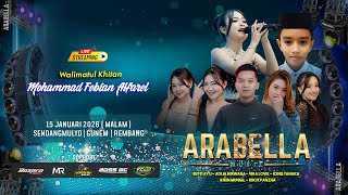  Arabella   Walimatul Khitan Mohammad Febian Alfarel  Sendangmulyo Gunem Rembang