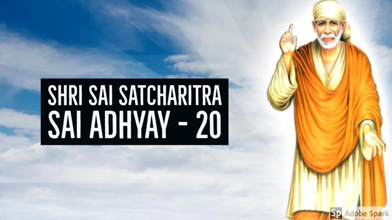 Sai Satcharitra Chapter 20 In Hindi Sai Satcharitra English Adhyay 20 - YouTube