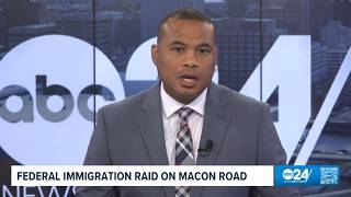 ABC24 News Update | Federal immigration raid on Macon Road