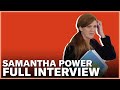 Samantha Power on Restoring American Credibility Abroad | Pod Save the World