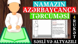Namazın Azərbaycanca Tərcüməsi və Sözləri (4 rükət)