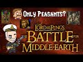 Can you beat battle for middle earth using only peasants