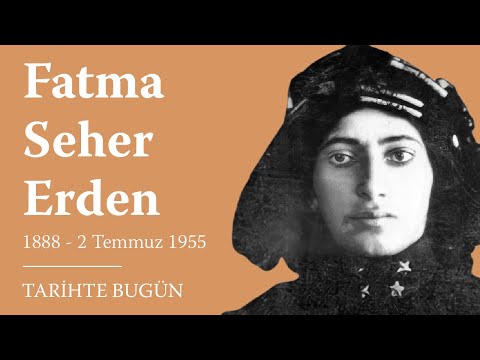 #TarihteBugün - Fatma Seher Erden (Kara Fatma)