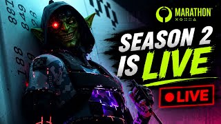 We are BACK!! Marathon Season 2 - New Weapons, New Shell, Same Grind 👹