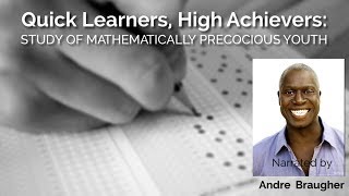 Quick Learners; High Achievers: Study of Mathematically Precocious Youth