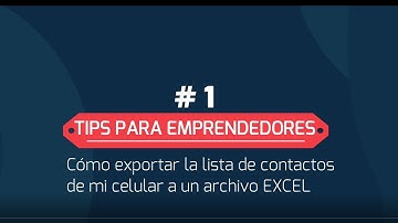 Cómo importar mis contactos del celular a Excel