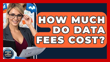How Much Do Data Fees Cost? - Stock and Options Playbook