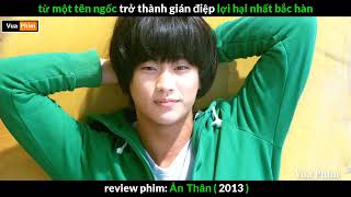 khi Tên Ngốc làm Gián Điêp Siêu Cấp - review phim Ẩn Thân