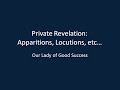 Private Revelation & Our Lady of Good Success