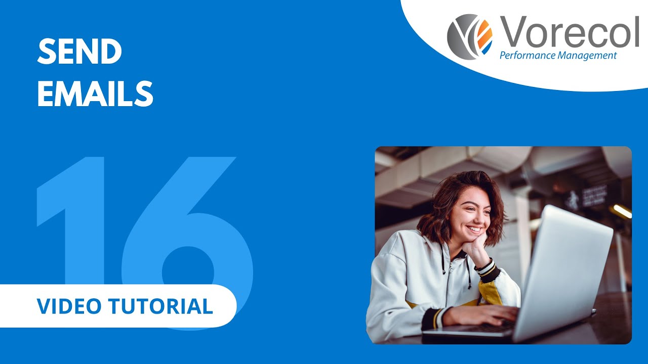 16. Send Emails in Vorecol Performance Management | Video Tutorial
