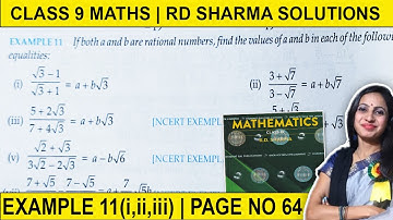 Class 9 Maths RD Sharma Solutions | Chapter 3 Example 11(1 to 3) Page 64 | 9th Class Rationalisation
