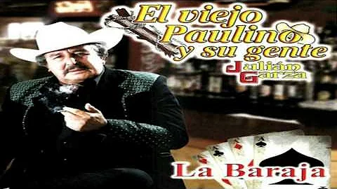 Julian Garza / El Viejo Paulino Y Su Gente   La Ba...