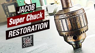 Restoring Jacob Super Chuck