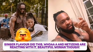 SINGER FLAVOUR HAS INTRODUCED A NEW WOMAN WITHOUT AND NETIZENS ARE REACTING😳 #youtube #subscribe
