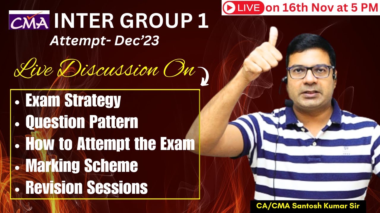 Strategy To Clear CMA Inter Dec'23 Attempt | Live Discussion By CA/CMA ...