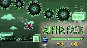 "Alpha Pack" (All levels / All Coins) [1/65] | Geometry dash