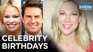 This Week In Celebrity Birthdays | The Daily Show